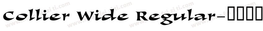 Collier Wide Regular字体转换